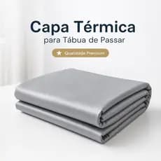 Capa Para Tábua De Passar Roupas Térmica Reforçada Universal Todos Tamanhos