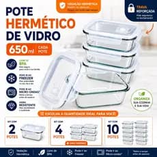 Pote Hermético de Vidro 650ml com Trava e Vedação | Kit 2, 4 ou 10 Potes | Organizador de Cozinha | marmita fitnes