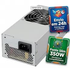 FSP FONTE SLIM TFX 350W REAL - BIVOLT SILENCIOSA - COMPATÍVEL DELL OPTIPLEX - RECONDICIONADA