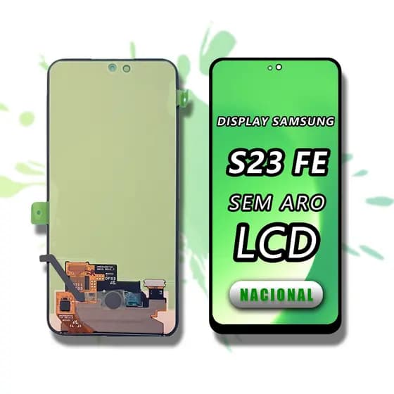 Tela Samsung S23 FE Sem Moldura LCD Alta Qualidade Estoque Nacional Pronta Entrega Reparo Celular Preto