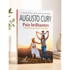 Livro Pais Brilhantes Augusto Cury Ferramentas Para Gestão Da Emoção Original Usado Excelente Estado
