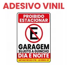 Proibido Estacionar - Garagem Proibido parar e estacionar Dia e Noite - Adesivo Vinil - PODE MOLHAR - Tam: 21x29,7cm