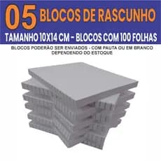 5 BLOCOS DE RASCUNHO - 10X14 - 100 FOLHAS CADA BLOCO