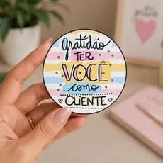 100 Adesivos Gratidão Ter Você Como Cliente - Adesivo Vinil - 3x3cm -Lacre