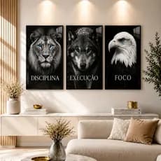 Quadro Decorativo 3 peças 122x60 Leão Lobo Águia Disciplina Foco Execução Preto Branco