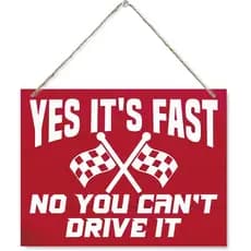 Funny Corvette Sign - Yes it's Fast No You Can't Drive It, Decorative Wooden Hanging Wall Plaque, Corvette Wall Art for