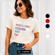 Camiseta Feminina  Professora, camisa feminina pedagogia, camisa algodao, camiseta premium