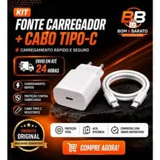 Kit Fonte C + Cabo Tipo C – Praticidade e Eficiência para o Seu Dia a Dia - Carregamento Turbo