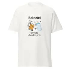 Camiseta Primeiro Dia Dos Pais
