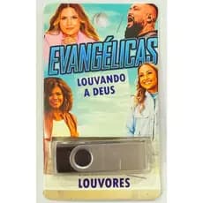PenDrive Personalizado - EVANGELICAS LOUVORES A DEUS