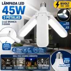 Lâmpada LED Dobrável 45W 3 Pétalas E27 Bivolt 6500K Alta Luminosidade para Garagem Oficina Depósito