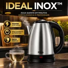 Ideal Inox™ Chaleira Elétrica Inox 1,8L — Água Quente em Minutos com Mais Praticidade, Elegância e Segurança 127V