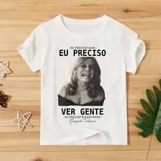Camiseta Nazare tadesco, eu preciso sair ver gente, escada neles, gostosa pra caramba presente poliéster
