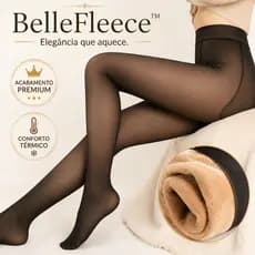 BelleFleece™ — A meia-calça térmica que une elegância e conforto em uma única peça.