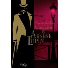 LIVRO AS CONFISSÕES DE ARSENE LUPIN - MAURICE LEBLANC
