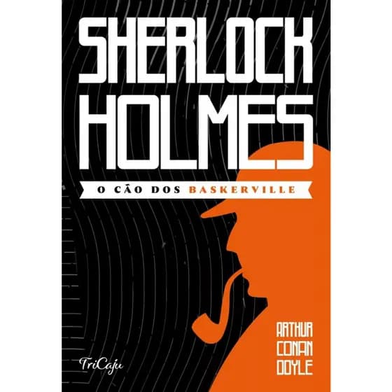 LIVRO O CÃO DOS BASKERVILLE SHERLOCK HOLMES - TRICAJU