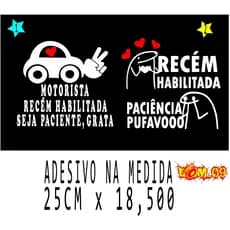 ADESIVO RECÉM HABILITADA ADESIVO PARA CARRO VIDRO HABILITAÇAO NOVA CNH SEJA PACIENTE TENHA PACIENCIA POR FAVOR ADESIVO