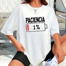 Camiseta Feminina Camisa Oversized Streetwear Estilo de Rua T-Shirt "Paciência" 100% Algodão