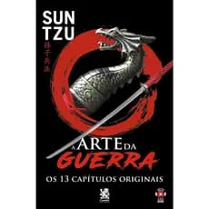 Livro A Arte da Guerra - Sun Tzu Os 13 Capítulos Originais