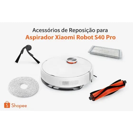 ACESSORIOS REPOSIÇÃO PARA ASPIRADOR XIAOMI ROBOT S40 PRO
