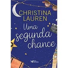 Livro: Uma segunda chance - Christina Lauren