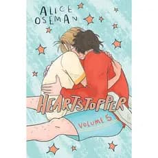 Livro: Hearstopper - Mais fortes juntos vol.5