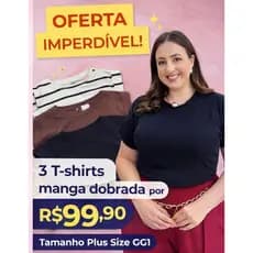 kit 3 T-shirt Básica Plus Size Viscolycra | Manga Dobrada | Camiseta Feminina