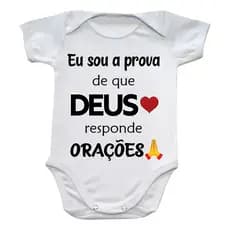 Body Bebê Com Frase "Deus Responde Orações" 100% Poliéster do RN ao GG