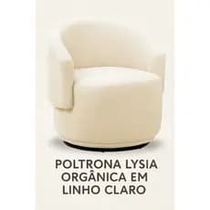 🪑 Poltrona Lysia Orgânica em Linho Claro – Conforto e Design Natural 🌿