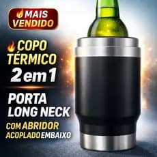 Copo Térmico 2 em 1 Long Neck com Abridor Porta Cerveja 420ml