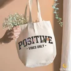Ecobag Positive Vibes Only em Algodão 100% | Estampa DTF Durável | Sacola Reutilizável Sustentável