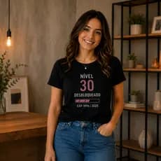 Camiseta Feminina Nível 30 Desbloqueado 30 Anos