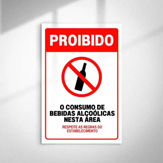 Placa Sinalização Proibido o Consumo de Bebidas Alcoolicas Nesta Área Respeite as Regras do Estabelecimento 30x20cm MDF