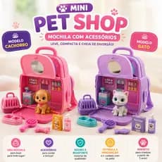 Brinquedo Mochila Meu Primeiro Pet Shop Infantil com Acessórios – Casinha Pet para Cachorro e Gato