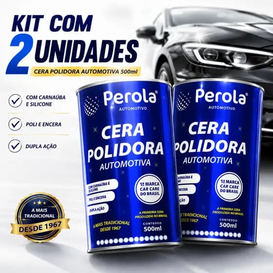 Kit 2 Cera Polidora Automotiva Pérola 500ml Carnaúba Silicone