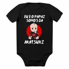 Body Bebê Eu e o Papai Somos da Akatsuki Naruto Geek Baby Animes