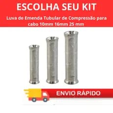 Luva de Emenda Tubular de Compressão para cabo 1Omm 16mm 25mm  - 2 á 6 unidades