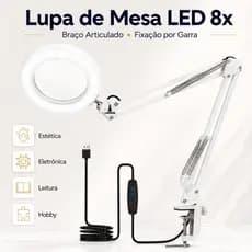 Lupa De Mesa Com Luz LED E Braço Articulado 8x Profissional Estética Eletrônica Leitura Hobby