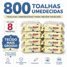 Caixa com 8 Lenços/Toalhas Umedecidas Puro Amor Recém-Nascidos c/100 Unidades Cada – Tampa FlipTop - Tecido mais espesso