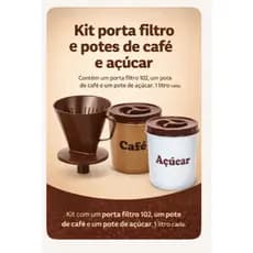 KIT PORTA FILTRO 102+ POTES AÇÚCAR E CAFÉ 1L- LIVRE DE BPA- LAVA LOUÇAS/MICROONDAS/FREEZER
