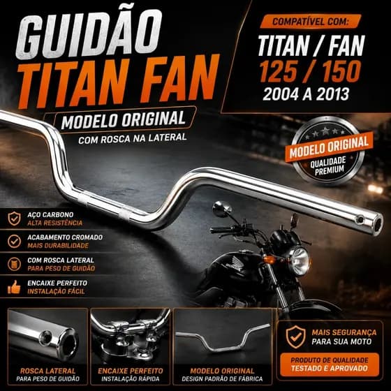 Guidão Titan Fan 125 150 2004 A 2013 Reforçado Modelo Original