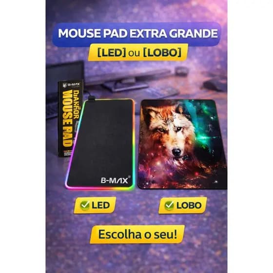 Mouse PAD Extra Grande [LED] ou Mouse PAD Extra Grande [Lobo]