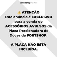 ACESSÓRIOS AVULSOS EXCLUSIVOS - BASE DE APOIO para Placa Porcionadora de Doces da FORTSHOP