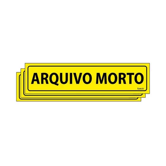 Kit 3 Placas De Sinalização Arquivo Morto 30x7 Ecom IA - F-974 F9e