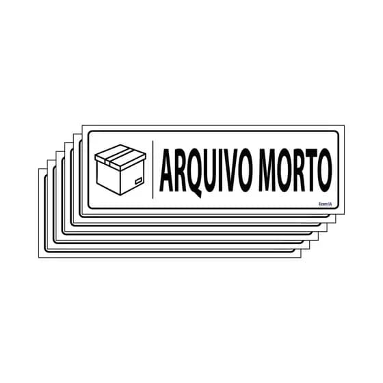 Kit 6 Placas De Sinalização Arquivo Morto 30x10 Ecom IA - K-5074 F9e
