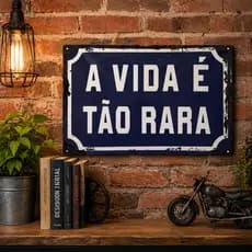 Placa Decorativa Retrô Vintage A Vida É Tão Rara 20x30cm Frase Motivacional Decoração Parede Life Fé