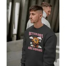 Moleton Gola Careca Better Days Caming 100% Algodão Costura Reforçada
