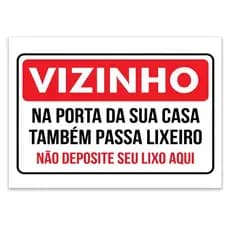 Placa Não Jogue Seu Lixo Aqui Na Porta Da Sua Casa Também Passa Lixeiro
