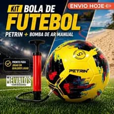Kit Bola de Futebol Petrin + Bomba de Ar Manual Completo Campo Praia e Quadra