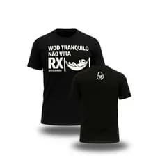Camiseta Crossfit RX Masculina – WOD Tranquilo Não Vira RX – Dry Fit Academia